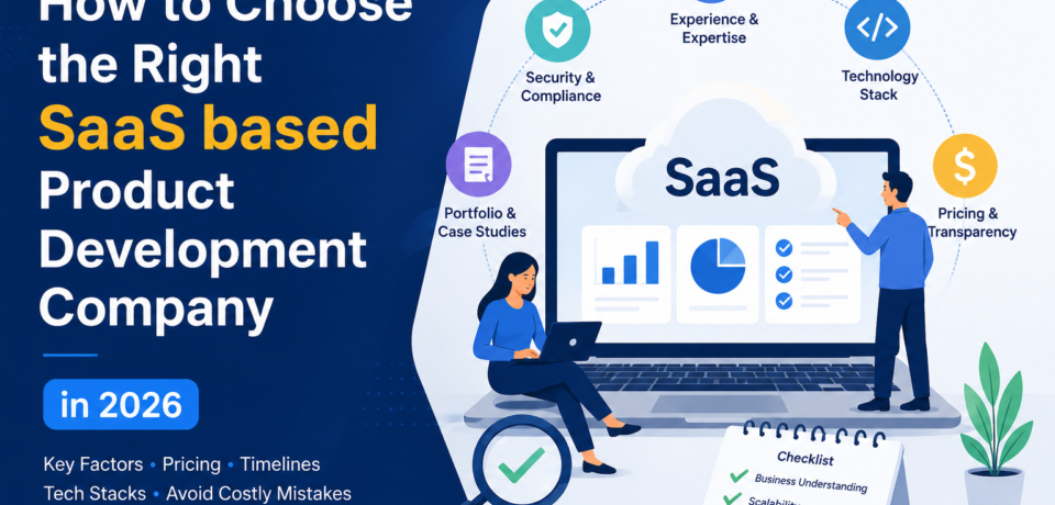 How to choose the right SaaS product development company in 2026 with pricing, technology stack, security, scalability, and portfolio evaluation checklist illustration