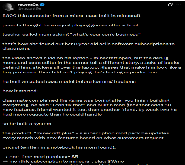 Screenshot of a social media post describing how an 8-year-old built a micro SaaS business inside Minecraft, earning subscription revenue by creating and selling custom game mod packs to classmates.
